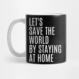 Stay at home Mug